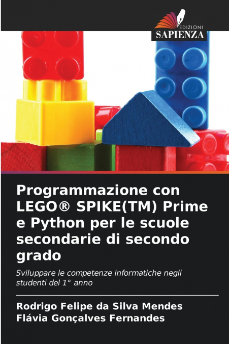 PROGRAMMAZIONE CON LEGO� SPIKE(TM) PRIME E PYTHON PER LE SCU