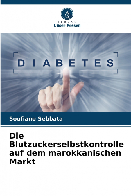 DIE BLUTZUCKERSELBSTKONTROLLE AUF DEM MAROKKANISCHEN MARKT