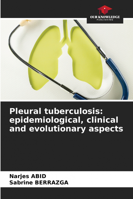 PLEURAL TUBERCULOSIS