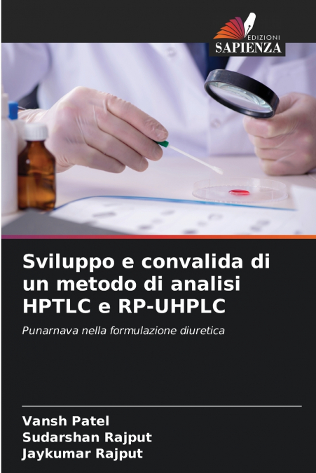SVILUPPO E CONVALIDA DI UN METODO DI ANALISI HPTLC E RP-UHPL