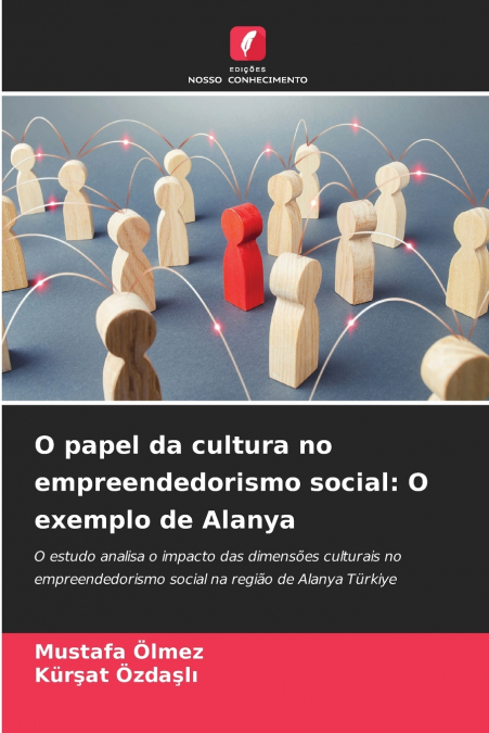 O PAPEL DA CULTURA NO EMPREENDEDORISMO SOCIAL