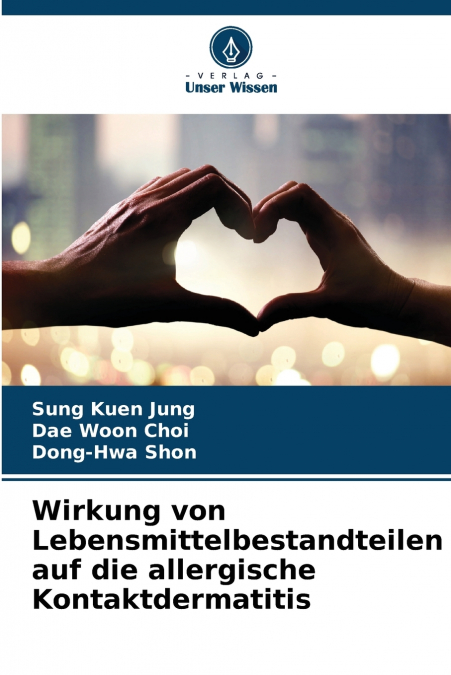 WIRKUNG VON LEBENSMITTELBESTANDTEILEN AUF DIE ALLERGISCHE KO