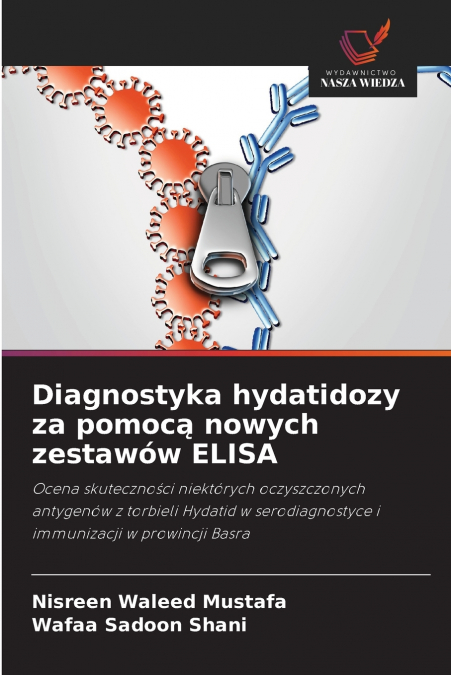 DIAGNOSTYKA HYDATIDOZY ZA POMOC? NOWYCH ZESTAWOW ELISA