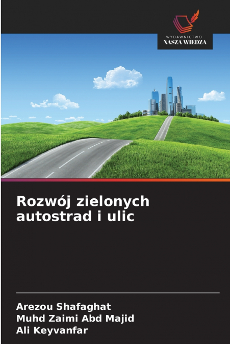ROZWOJ ZIELONYCH AUTOSTRAD I ULIC
