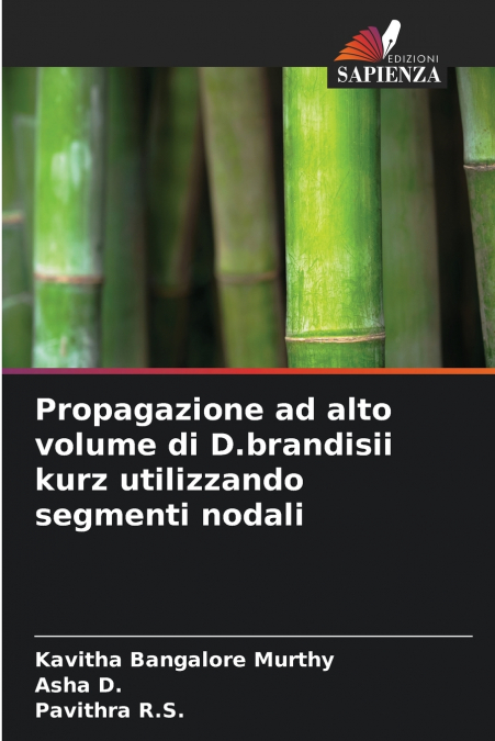 PROPAGAZIONE AD ALTO VOLUME DI D.BRANDISII KURZ UTILIZZANDO