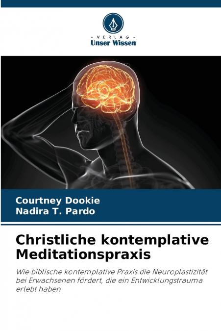 CHRISTLICHE KONTEMPLATIVE MEDITATIONSPRAXIS