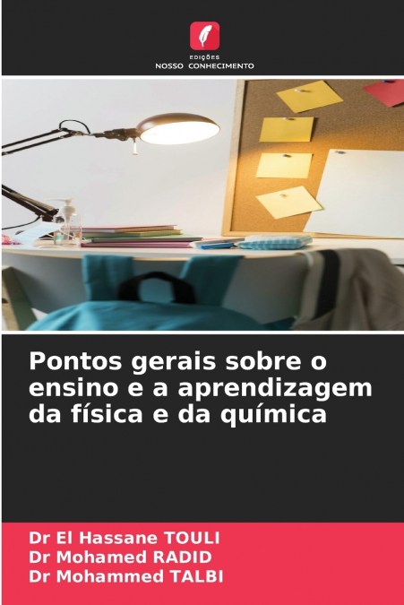 PONTOS GERAIS SOBRE O ENSINO E A APRENDIZAGEM DA FISICA E DA