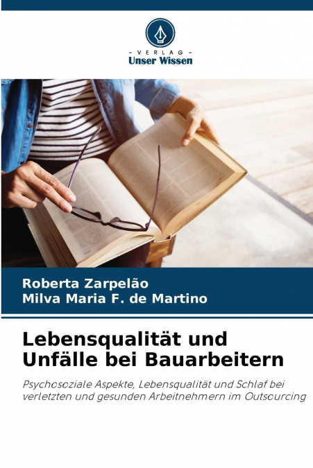LEBENSQUALITAT UND UNFALLE BEI BAUARBEITERN