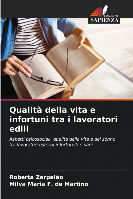 QUALITA DELLA VITA E INFORTUNI TRA I LAVORATORI EDILI