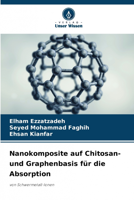 NANOKOMPOSITE AUF CHITOSAN- UND GRAPHENBASIS FUR DIE ABSORPT