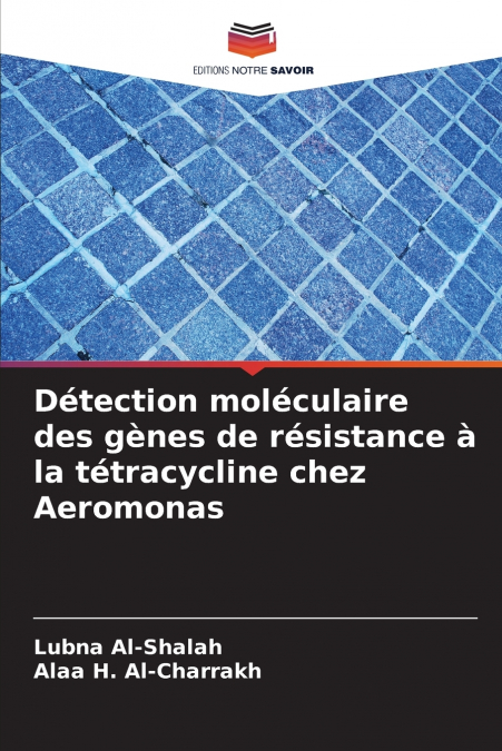 DETECTION MOLECULAIRE DES GENES DE RESISTANCE A LA TETRACYCL