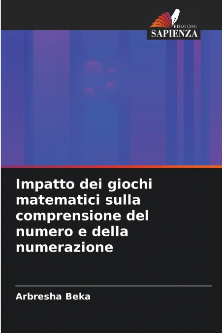 IMPATTO DEI GIOCHI MATEMATICI SULLA COMPRENSIONE DEL NUMERO