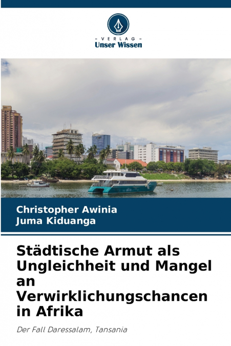 STADTISCHE ARMUT ALS UNGLEICHHEIT UND MANGEL AN VERWIRKLICHU