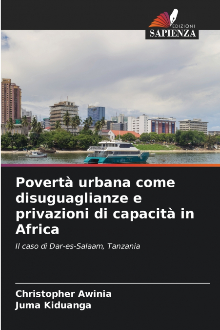 POVERTA URBANA COME DISUGUAGLIANZE E PRIVAZIONI DI CAPACITA