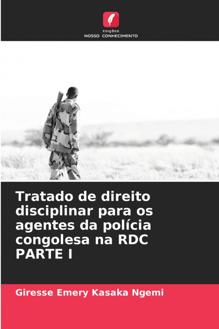TRATADO DE DIREITO DISCIPLINAR PARA OS AGENTES DA POLICIA CO
