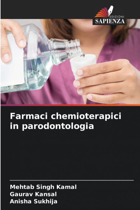 FARMACI CHEMIOTERAPICI IN PARODONTOLOGIA