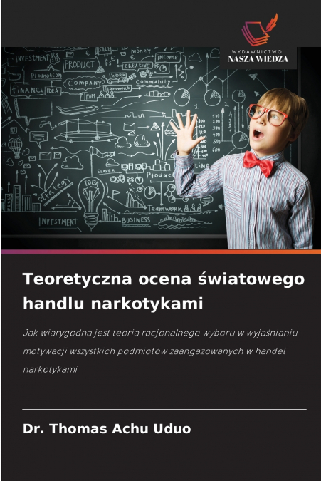 TEORETYCZNA OCENA ?WIATOWEGO HANDLU NARKOTYKAMI