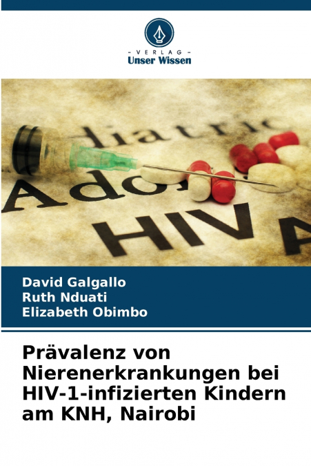 PRAVALENZ VON NIERENERKRANKUNGEN BEI HIV-1-INFIZIERTEN KINDE