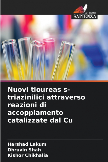 NUOVI TIOUREAS S-TRIAZINILICI ATTRAVERSO REAZIONI DI ACCOPPI