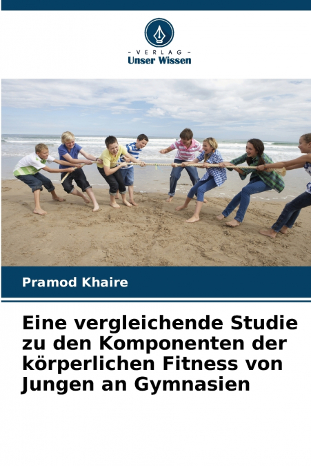 EINE VERGLEICHENDE STUDIE ZU DEN KOMPONENTEN DER KORPERLICHE