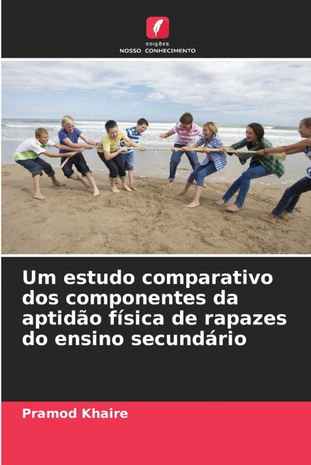 UM ESTUDO COMPARATIVO DOS COMPONENTES DA APTIDAO FISICA DE R