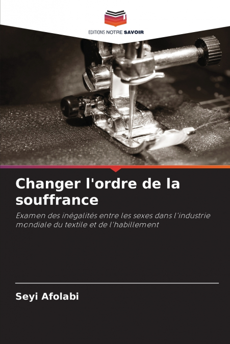CHANGER L?ORDRE DE LA SOUFFRANCE