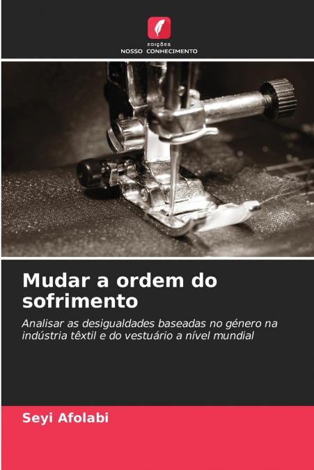MUDAR A ORDEM DO SOFRIMENTO