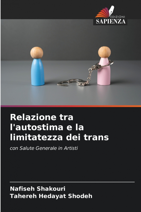 RELAZIONE TRA L?AUTOSTIMA E LA LIMITATEZZA DEI TRANS