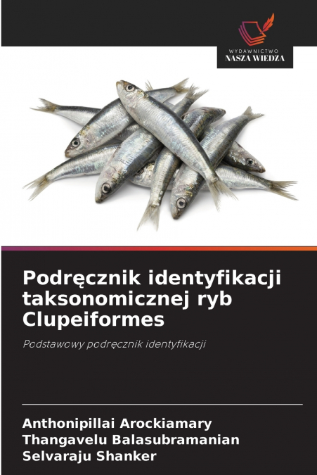 PODR?CZNIK IDENTYFIKACJI TAKSONOMICZNEJ RYB CLUPEIFORMES