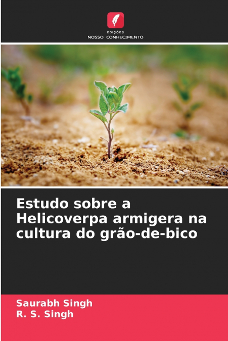 ESTUDO SOBRE A HELICOVERPA ARMIGERA NA CULTURA DO GRAO-DE-BI