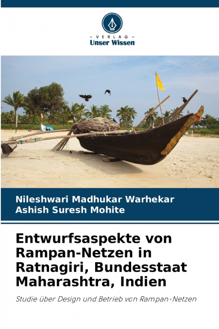 ENTWURFSASPEKTE VON RAMPAN-NETZEN IN RATNAGIRI, BUNDESSTAAT