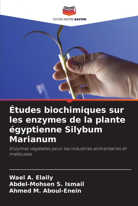 ETUDES BIOCHIMIQUES SUR LES ENZYMES DE LA PLANTE EGYPTIENNE