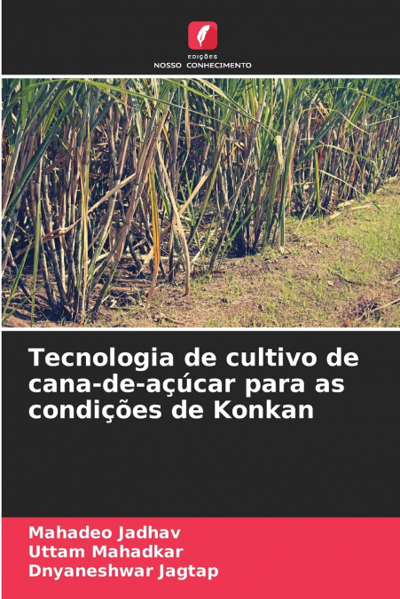 TECNOLOGIA DE CULTIVO DE CANA-DE-A�UCAR PARA AS CONDI�OES DE
