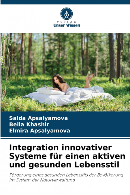 INTEGRATION INNOVATIVER SYSTEME FUR EINEN AKTIVEN UND GESUND