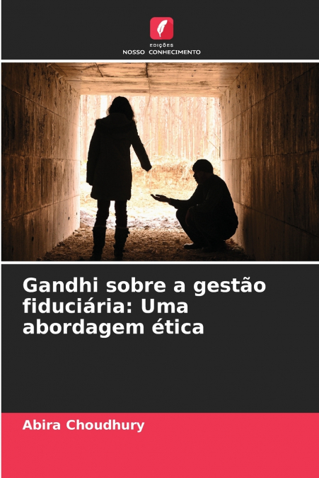 GANDHI SOBRE A GESTAO FIDUCIARIA