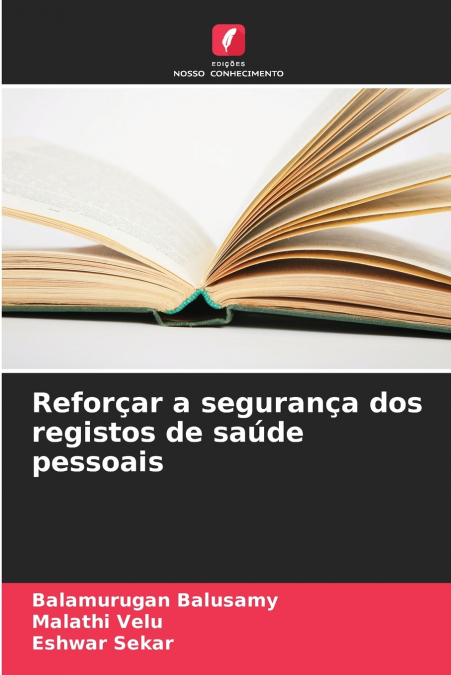 REFORAR A SEGURANA DOS REGISTOS DE SAUDE PESSOAIS