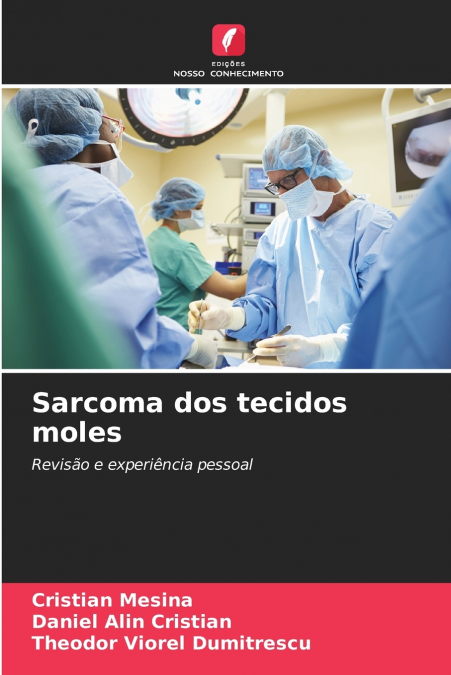 SARCOMA DOS TECIDOS MOLES