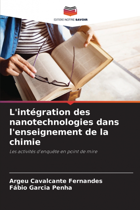 L?INTEGRATION DES NANOTECHNOLOGIES DANS L?ENSEIGNEMENT DE LA