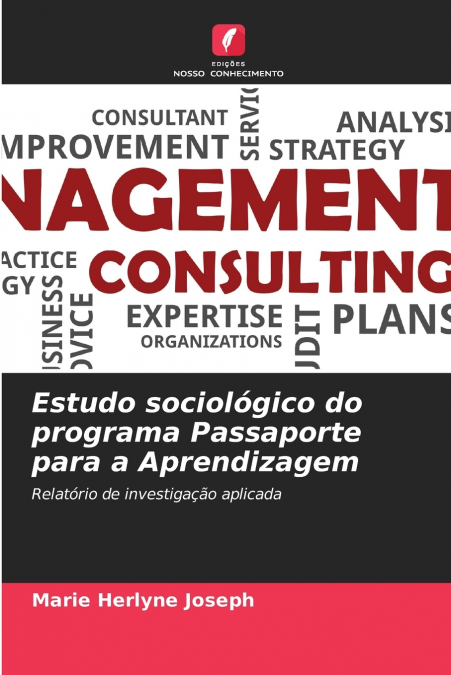 ESTUDO SOCIOLOGICO DO PROGRAMA PASSAPORTE PARA A APRENDIZAGE