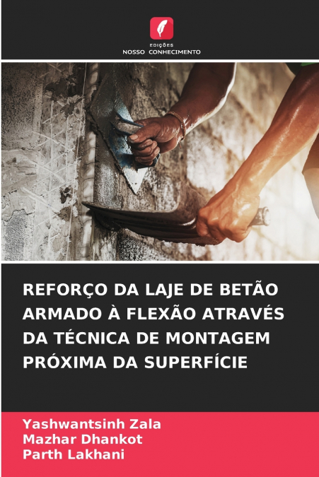 REFOR�O DA LAJE DE BET�O ARMADO A FLEX�O ATRAVES DA TECNICA