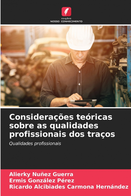 CONSIDERA�OES TEORICAS SOBRE AS QUALIDADES PROFISSIONAIS DOS