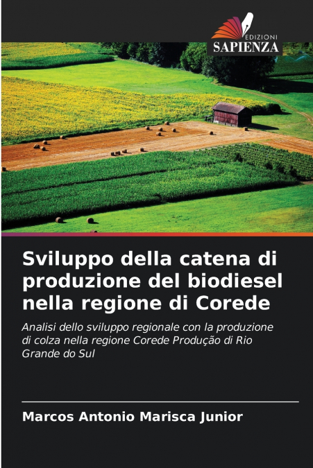 DEVELOPMENT OF THE BIODIESEL PRODUCTION CHAIN IN THE COREDE
