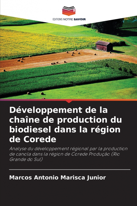DEVELOPPEMENT DE LA CHAINE DE PRODUCTION DU BIODIESEL DANS L