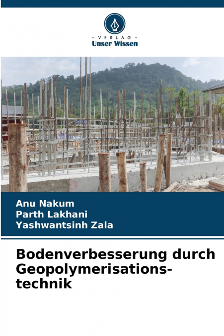 BODENVERBESSERUNG DURCH GEOPOLYMERISATIONS-TECHNIK