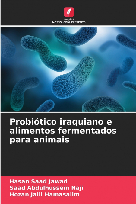 PROBIOTICO IRAQUIANO E ALIMENTOS FERMENTADOS PARA ANIMAIS