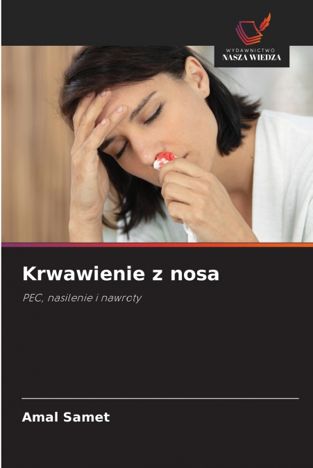 KRWAWIENIE Z NOSA