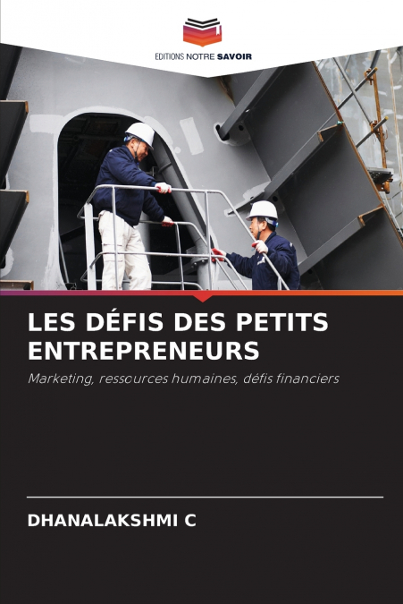 LES DEFIS DES PETITS ENTREPRENEURS