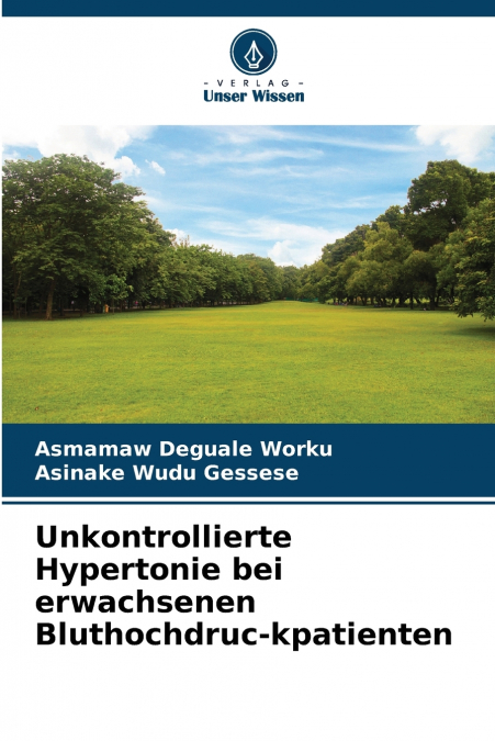 UNKONTROLLIERTE HYPERTONIE BEI ERWACHSENEN BLUTHOCHDRUC-KPAT