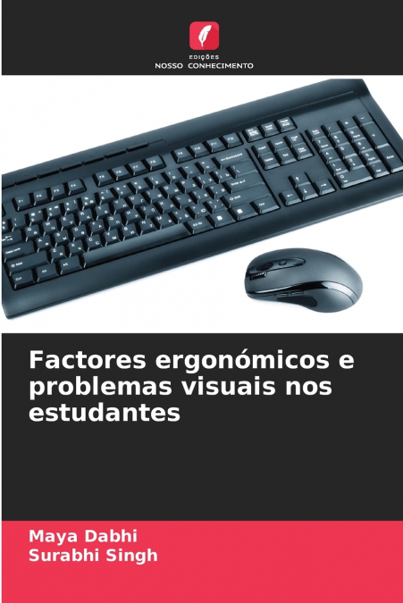FACTORES ERGONOMICOS E PROBLEMAS VISUAIS NOS ESTUDANTES