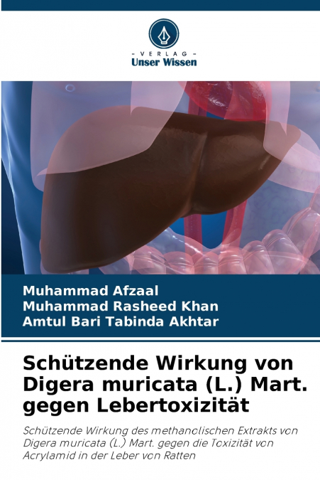 SCHUTZENDE WIRKUNG VON DIGERA MURICATA (L.) MART. GEGEN LEBE